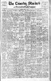 Coventry Standard Saturday 10 March 1945 Page 1