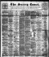 Surrey Comet Saturday 06 April 1889 Page 1
