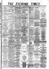 Glasgow Evening Times Friday 31 January 1879 Page 1
