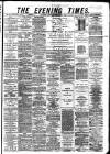 Glasgow Evening Times Saturday 01 February 1879 Page 1