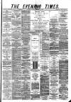 Glasgow Evening Times Monday 03 February 1879 Page 1