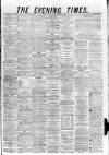 Glasgow Evening Times Saturday 27 November 1880 Page 1