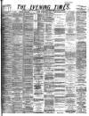 Glasgow Evening Times Thursday 17 April 1884 Page 1