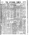 Glasgow Evening Times Saturday 02 August 1884 Page 1