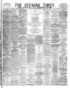 Glasgow Evening Times Saturday 04 October 1884 Page 1
