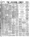 Glasgow Evening Times Saturday 11 October 1884 Page 1