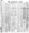 Glasgow Evening Times Saturday 01 September 1894 Page 1