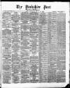 Yorkshire Post and Leeds Intelligencer Monday 30 July 1866 Page 1