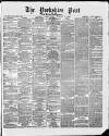 Yorkshire Post and Leeds Intelligencer Wednesday 08 August 1866 Page 1