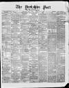 Yorkshire Post and Leeds Intelligencer Thursday 09 August 1866 Page 1