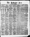 Yorkshire Post and Leeds Intelligencer Thursday 30 August 1866 Page 1