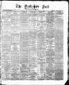 Yorkshire Post and Leeds Intelligencer Wednesday 28 November 1866 Page 1