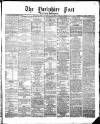 Yorkshire Post and Leeds Intelligencer Thursday 06 December 1866 Page 1