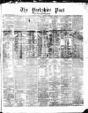 Yorkshire Post and Leeds Intelligencer Monday 31 December 1866 Page 1