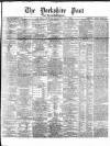Yorkshire Post and Leeds Intelligencer Friday 11 January 1867 Page 1