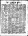 Yorkshire Post and Leeds Intelligencer Thursday 24 January 1867 Page 1