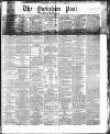 Yorkshire Post and Leeds Intelligencer Friday 01 February 1867 Page 1