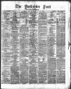 Yorkshire Post and Leeds Intelligencer Thursday 11 April 1867 Page 1