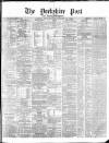 Yorkshire Post and Leeds Intelligencer Friday 13 September 1867 Page 1
