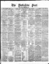 Yorkshire Post and Leeds Intelligencer Wednesday 18 December 1867 Page 1