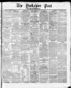 Yorkshire Post and Leeds Intelligencer Friday 10 January 1868 Page 1