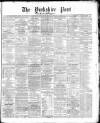 Yorkshire Post and Leeds Intelligencer Monday 04 January 1869 Page 1