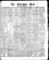Yorkshire Post and Leeds Intelligencer Tuesday 05 January 1869 Page 1