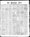 Yorkshire Post and Leeds Intelligencer Monday 01 February 1869 Page 1