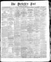 Yorkshire Post and Leeds Intelligencer Thursday 04 February 1869 Page 1