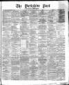 Yorkshire Post and Leeds Intelligencer Thursday 01 April 1869 Page 1