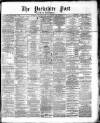 Yorkshire Post and Leeds Intelligencer Tuesday 10 August 1869 Page 1