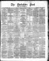 Yorkshire Post and Leeds Intelligencer Friday 20 August 1869 Page 1