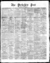 Yorkshire Post and Leeds Intelligencer Saturday 04 September 1869 Page 1