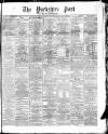 Yorkshire Post and Leeds Intelligencer Thursday 30 September 1869 Page 1