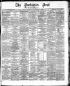 Yorkshire Post and Leeds Intelligencer Monday 04 October 1869 Page 1