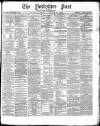 Yorkshire Post and Leeds Intelligencer Monday 18 October 1869 Page 1