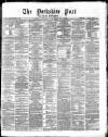 Yorkshire Post and Leeds Intelligencer Friday 29 October 1869 Page 1