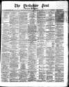 Yorkshire Post and Leeds Intelligencer Monday 06 December 1869 Page 1