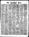 Yorkshire Post and Leeds Intelligencer Thursday 09 December 1869 Page 1