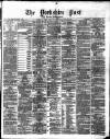 Yorkshire Post and Leeds Intelligencer Thursday 21 April 1870 Page 1
