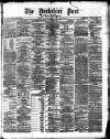 Yorkshire Post and Leeds Intelligencer Monday 02 May 1870 Page 1