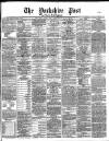 Yorkshire Post and Leeds Intelligencer Monday 06 February 1871 Page 1