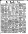 Yorkshire Post and Leeds Intelligencer Saturday 11 February 1871 Page 1