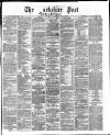 Yorkshire Post and Leeds Intelligencer Friday 14 April 1871 Page 1