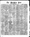 Yorkshire Post and Leeds Intelligencer Thursday 17 August 1871 Page 1