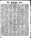 Yorkshire Post and Leeds Intelligencer Friday 18 August 1871 Page 1
