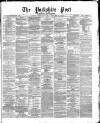 Yorkshire Post and Leeds Intelligencer Wednesday 04 October 1871 Page 1