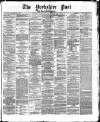 Yorkshire Post and Leeds Intelligencer Monday 16 October 1871 Page 1