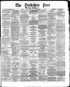 Yorkshire Post and Leeds Intelligencer Wednesday 06 December 1871 Page 1