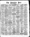 Yorkshire Post and Leeds Intelligencer Thursday 07 December 1871 Page 1